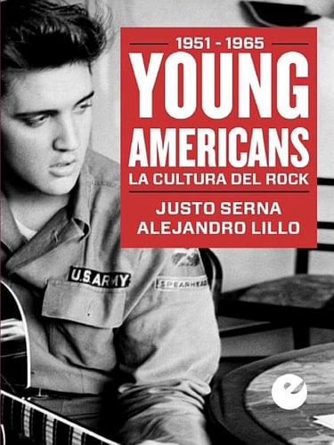 Young Americans La cultura del rock (1951-1965)