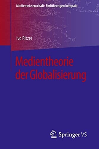 Medientheorie der Globalisierung