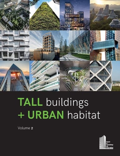 Tall Buildings + Urban Habitat, Volume 2