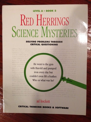 Red Herrings Science Mysteries Solving Problems Through Critical Questioning