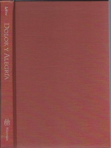 Dolor y Alegria: Women and Social Change in Urban Mexico (Life Course Studies)