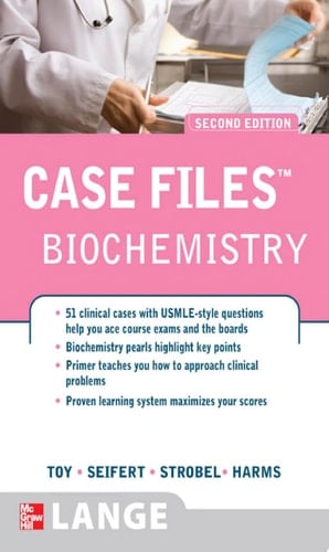 Case Files Biochemistry, Second Edition