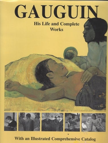 Gauguin, His Life and Complete Works