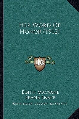 Her Word Of Honor (1912)