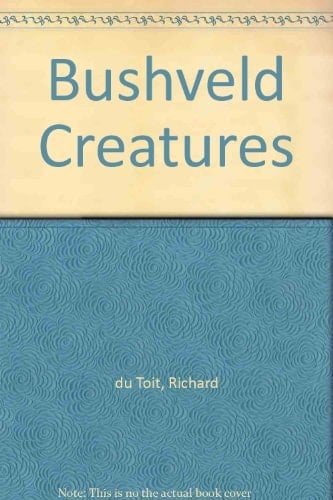 Bushveld Creatures