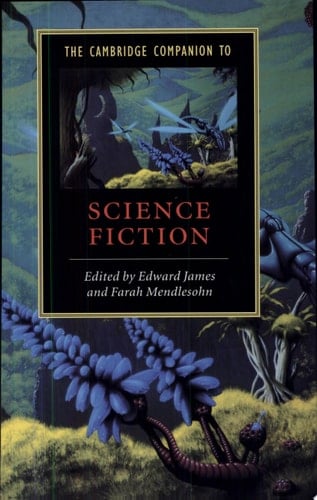 The Cambridge Companion to Science Fiction