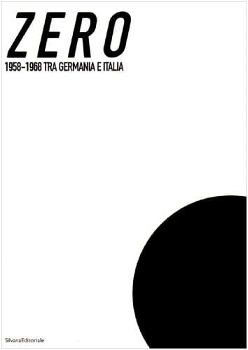 Zero 1958-1968. Between Germany and Italy