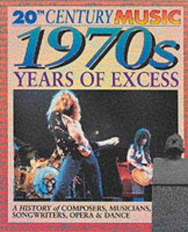 1970s, Years of Excess