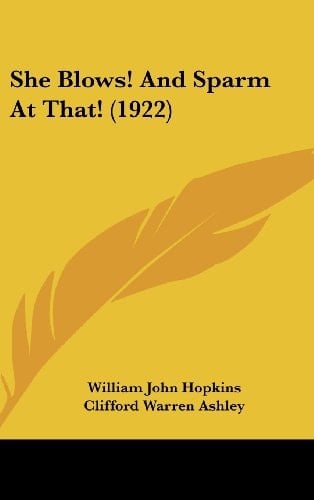 She Blows! And Sparm At That! (1922)