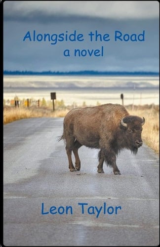 Alongside the Road A Novel