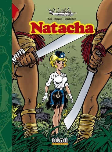 Natacha: Natacha, azafata de vuelo ; Natacha y el marajá ; Un momento de pánico ; La memoria de metal (160 p.)