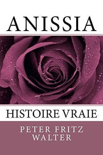 Anissia Histoire Vraie