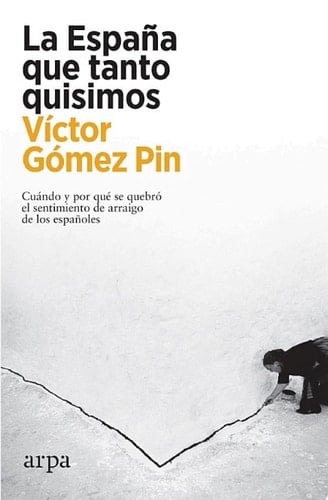 La España que tanto quisimos