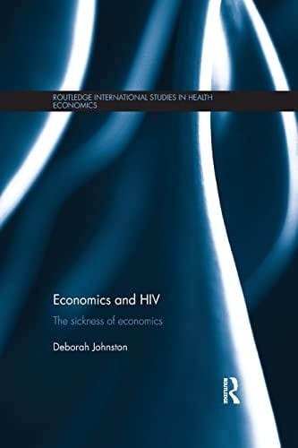 Economics and HIV The Sickness of Economics