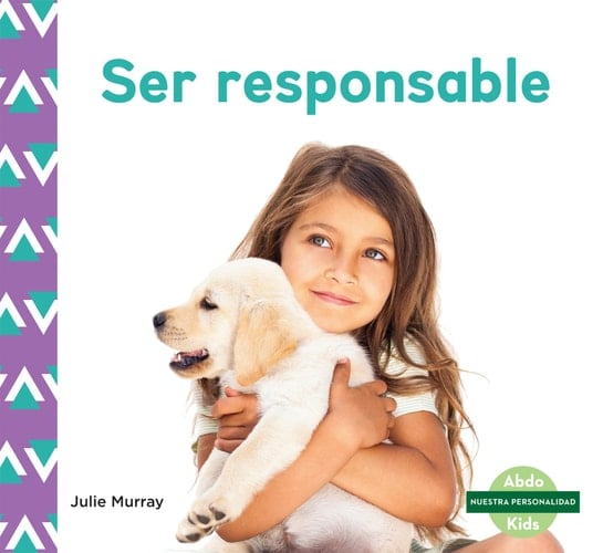 Ser Responsable (Responsibility)