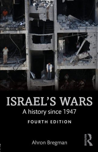 Israel's Wars A History Since 1947