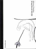 Mimmo Paladino Di Segni Ritrovati 1982-2004