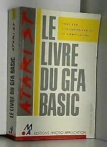 Le livre du GFA BASIC tout sur l'interpréteur et le compilateur
