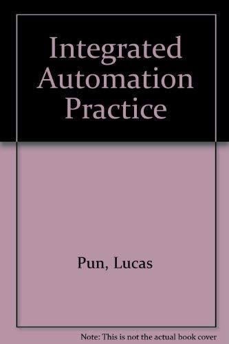 Integrated automation practice