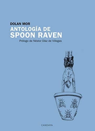 Antología de Spoon Raven