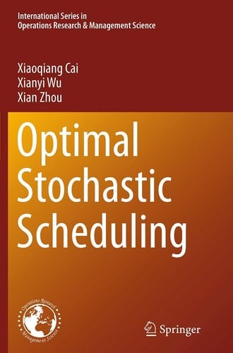 Optimal Stochastic Scheduling