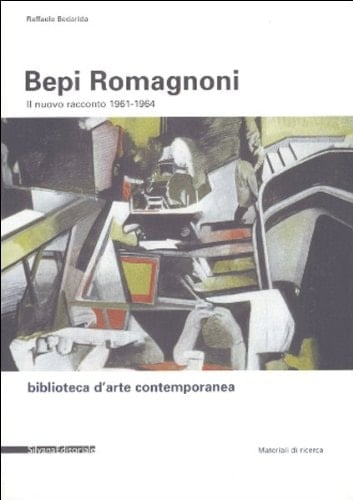 Bepi Romagnoni Il Nuovo Racconto 1961-1964