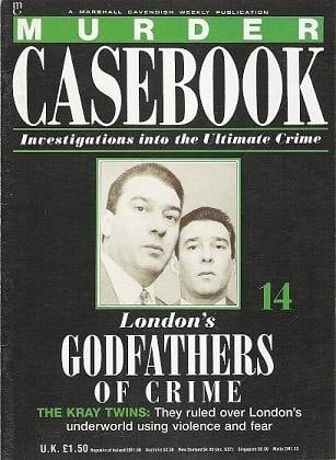 London's Godfathers of Crime: The Kray Twins (Murder Casebook: Investigations into the Ultimate Crime)