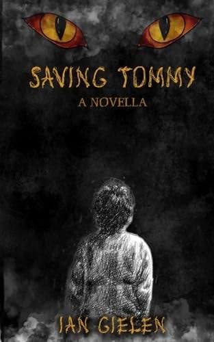 Saving Tommy A Horror Novella