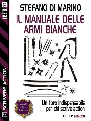 Il manuale delle armi bianche