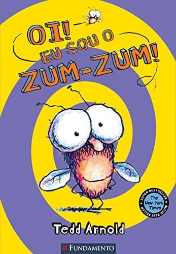 Zum-Zum. Oi! Eu Sou o Zum-Zum