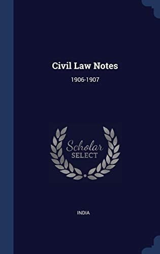 Civil Law Notes 1906-1907