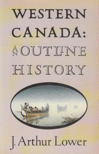 Western Canada: An outline history