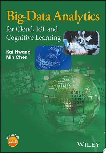 Big-Data Analytics for Cloud, IoT and Cognitive Computing