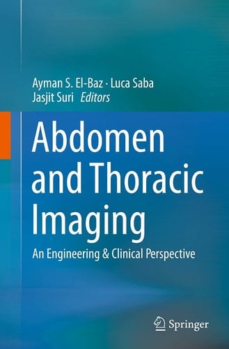 Abdomen and Thoracic Imaging An Engineering & Clinical Perspective