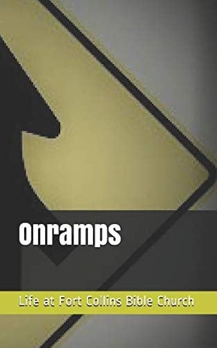 Onramps Life at Fort Collins Bible Church