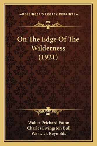 On The Edge Of The Wilderness (1921)
