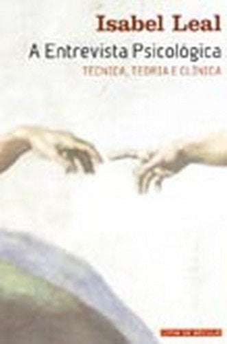 A entrevista psicológica técnica, teoria e clínica
