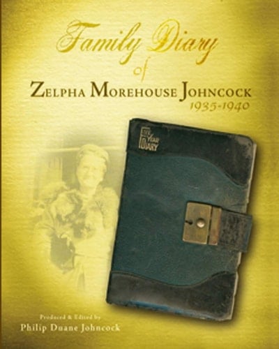 Family Diary of Zelpha Morehouse Johncock 1935-1940