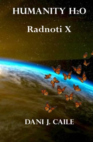 Radnoti X: : Book 2 (Humanity H2O) (Humanity H20)