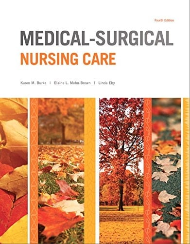 Medical-Surgical Nursing Care (2-downloads) (Burke, Medical-Surgical Nursing Care)