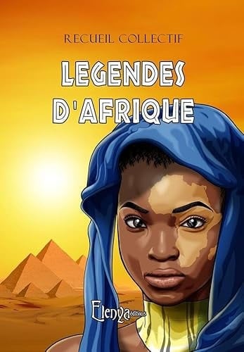 Légendes d'Afrique recueil collectif