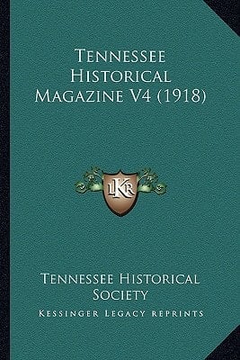 Tennessee Historical Magazine V4 (1918)