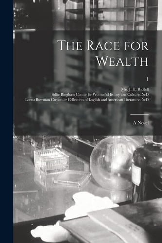 The Race for Wealth A Novel; 1