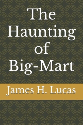 The Haunting of Big-Mart