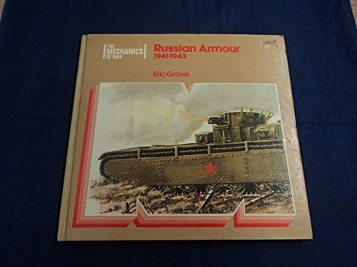 Russian armour, 1941-1943 (The Mechanics of War)