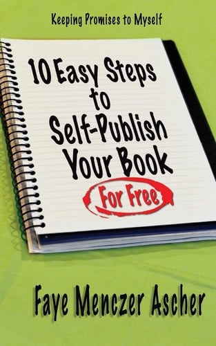 10 Easy Steps to Self-Publish Your Book