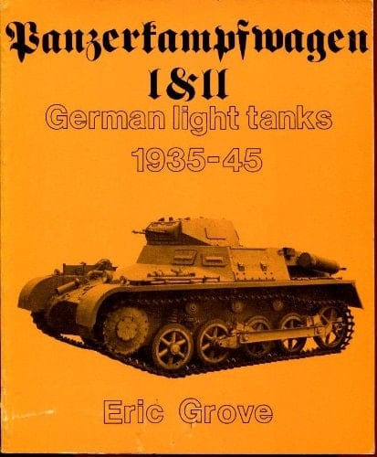 Panzerkampfwagen I & II German Light Tanks 1935-45