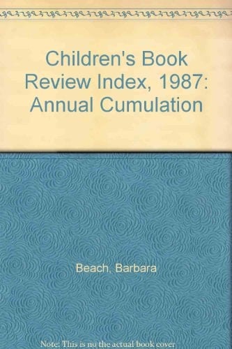 Children's Book Review Index 1987 Cumulation