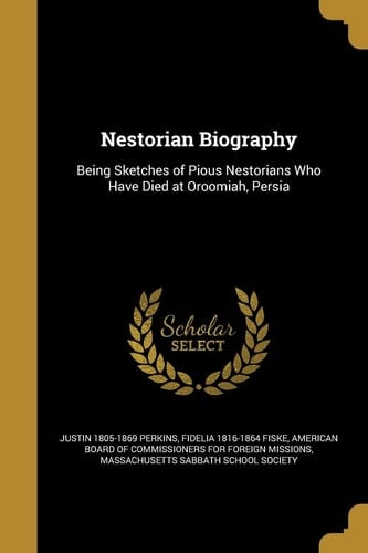 Nestorian Biography