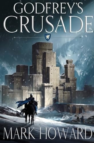 Godfrey's Crusade